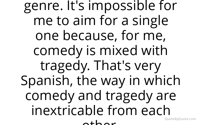 Preview image for this quote by Pedro Almodovar