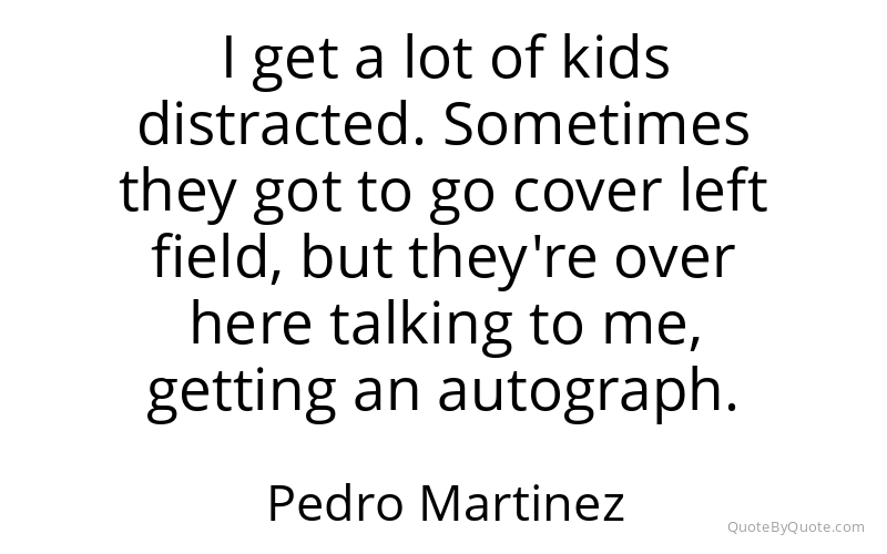 Preview image for this quote by Pedro Martinez