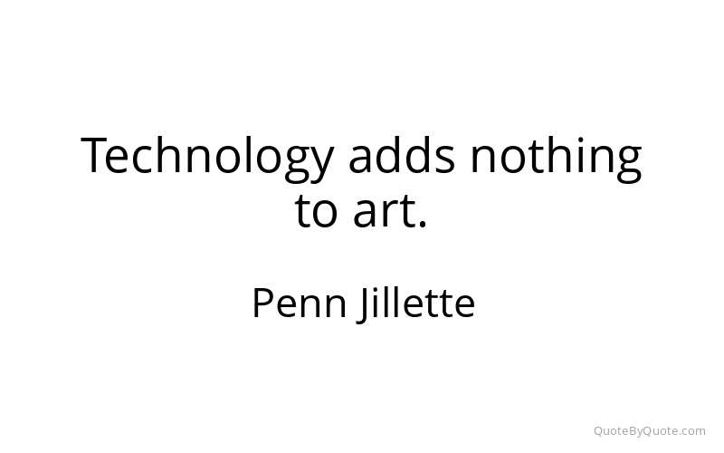 Preview image for this quote by Penn Jillette