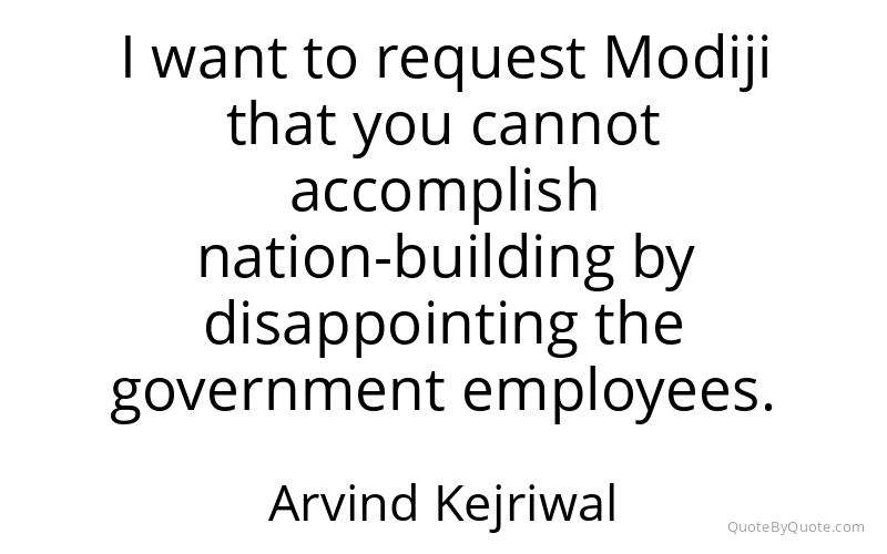 Preview image for this quote by Arvind Kejriwal