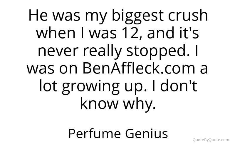 Preview image for this quote by Perfume Genius