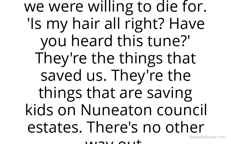 Preview image for this quote by Pete Doherty