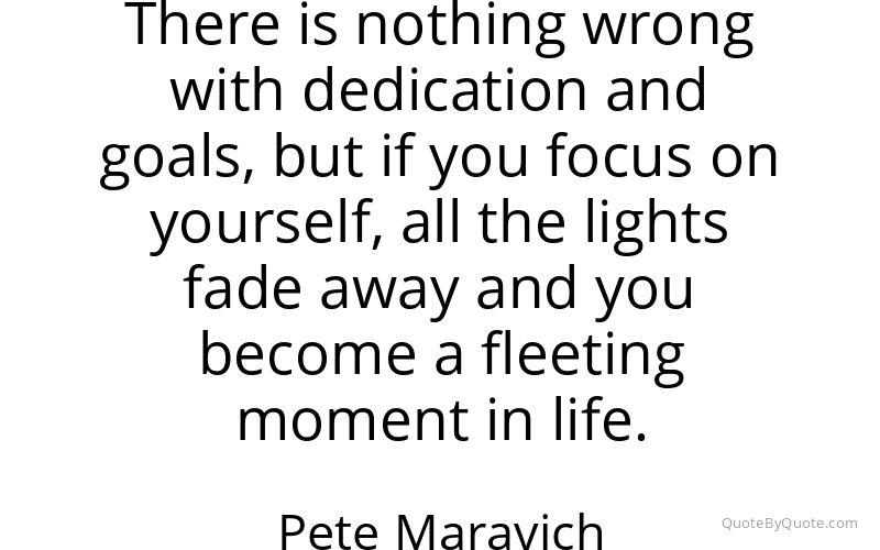 Preview image for this quote by Pete Maravich