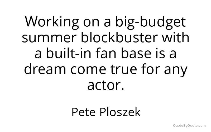 Preview image for this quote by Pete Ploszek