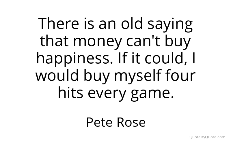 Preview image for this quote by Pete Rose