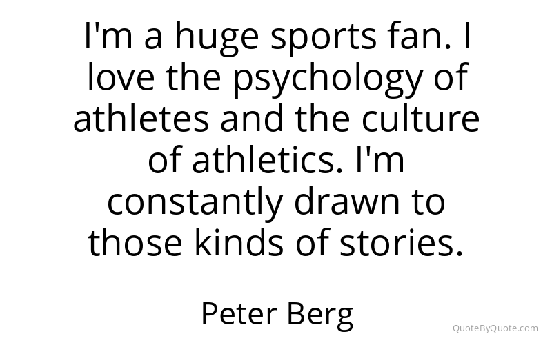 Preview image for this quote by Peter Berg