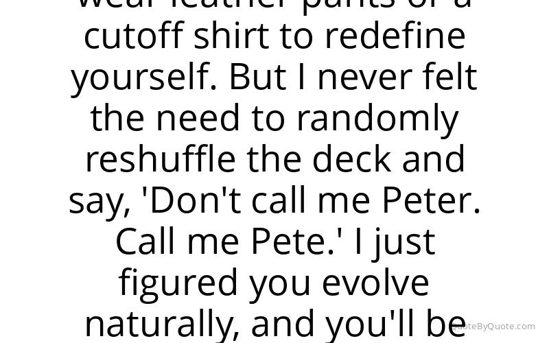 Preview image for this quote by Peter Billingsley