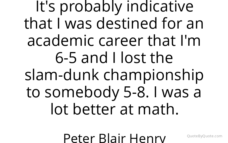 Preview image for this quote by Peter Blair Henry