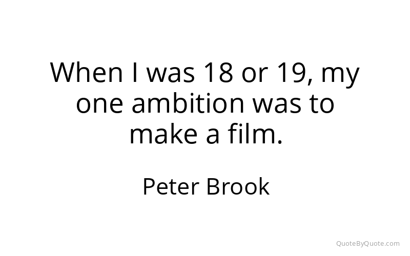 Preview image for this quote by Peter Brook