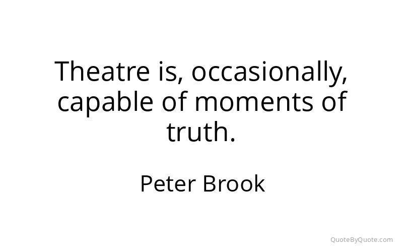 Preview image for this quote by Peter Brook