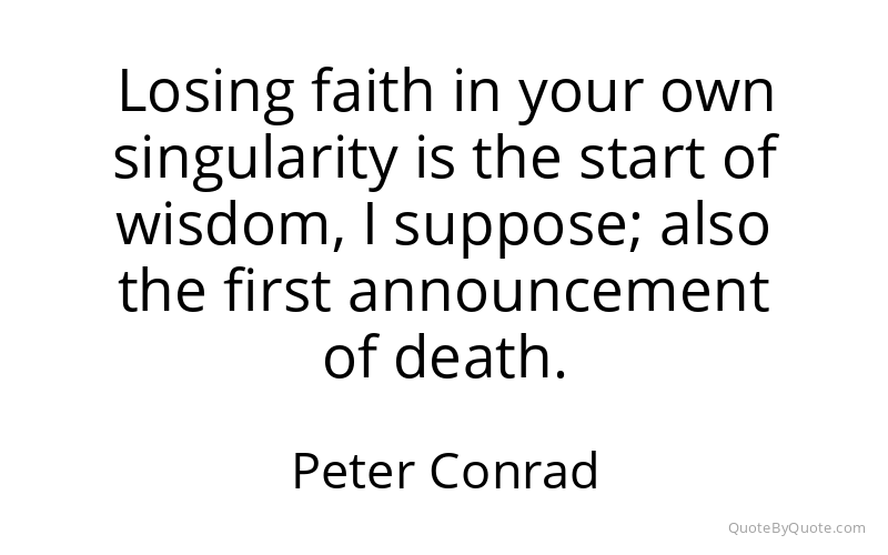 Preview image for this quote by Peter Conrad