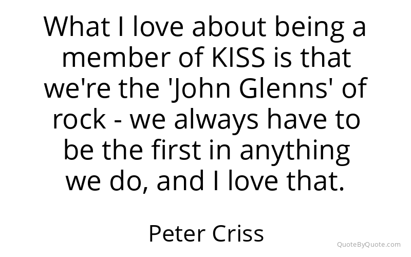 Preview image for this quote by Peter Criss