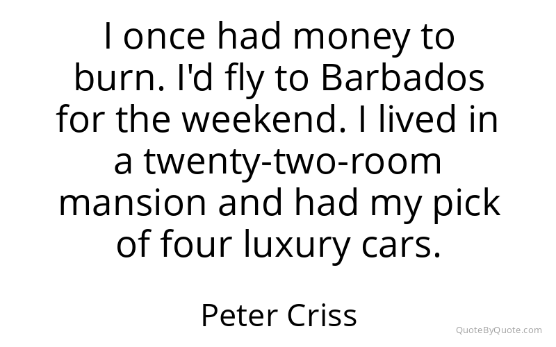 Preview image for this quote by Peter Criss