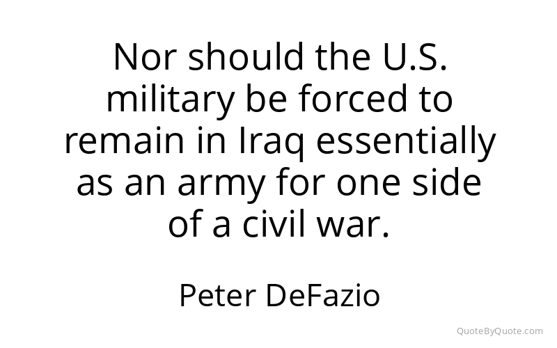Preview image for this quote by Peter DeFazio