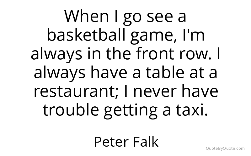 Preview image for this quote by Peter Falk