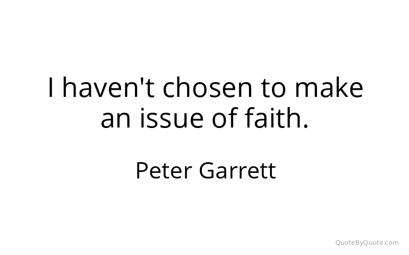 Preview image for this quote by Peter Garrett