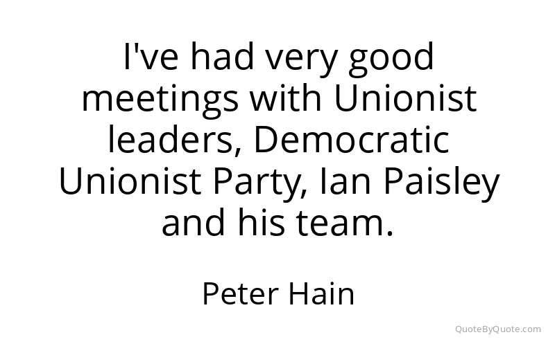 Preview image for this quote by Peter Hain
