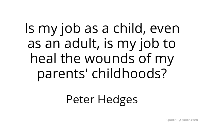 Preview image for this quote by Peter Hedges