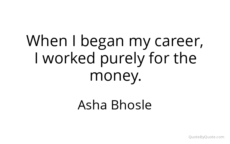 Preview image for this quote by Asha Bhosle