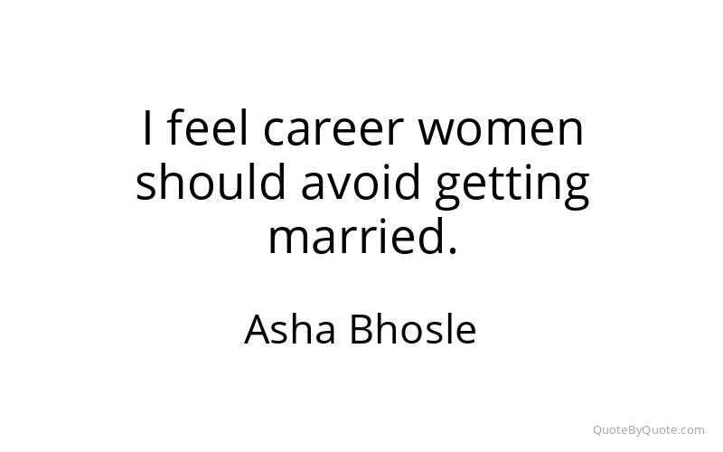 Preview image for this quote by Asha Bhosle