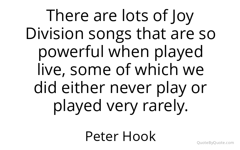Preview image for this quote by Peter Hook