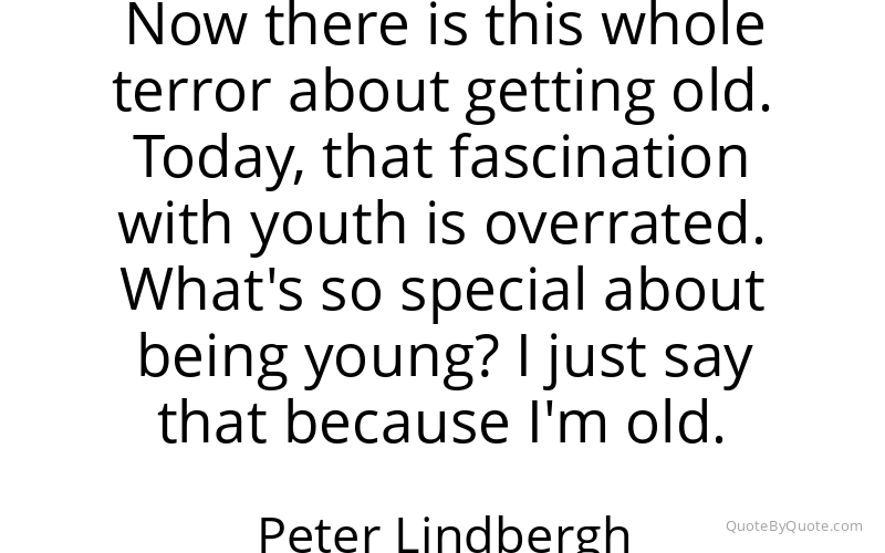Preview image for this quote by Peter Lindbergh