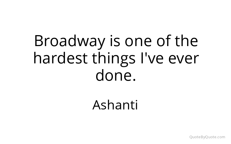 Preview image for this quote by Ashanti