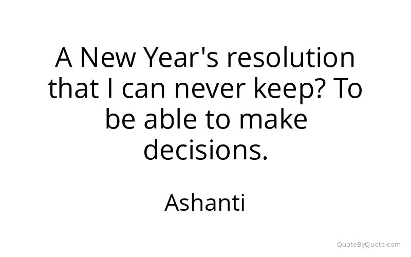 Preview image for this quote by Ashanti