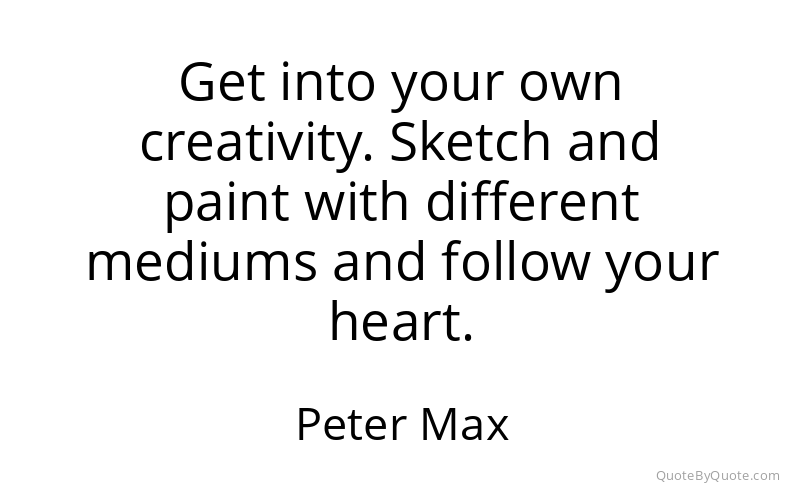 Preview image for this quote by Peter Max