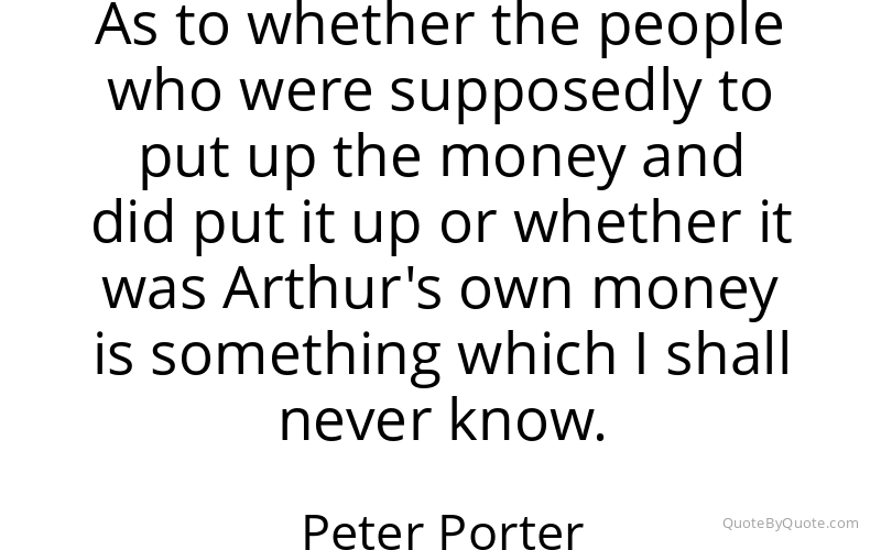 Preview image for this quote by Peter Porter