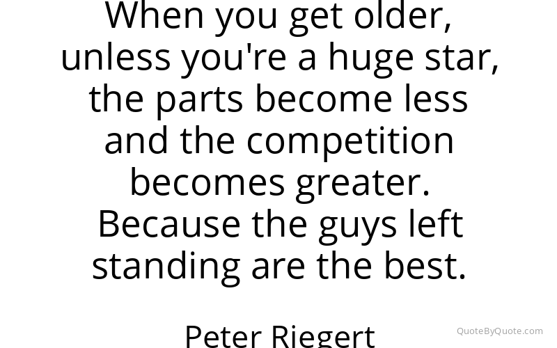 Preview image for this quote by Peter Riegert