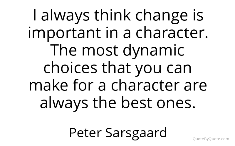Preview image for this quote by Peter Sarsgaard