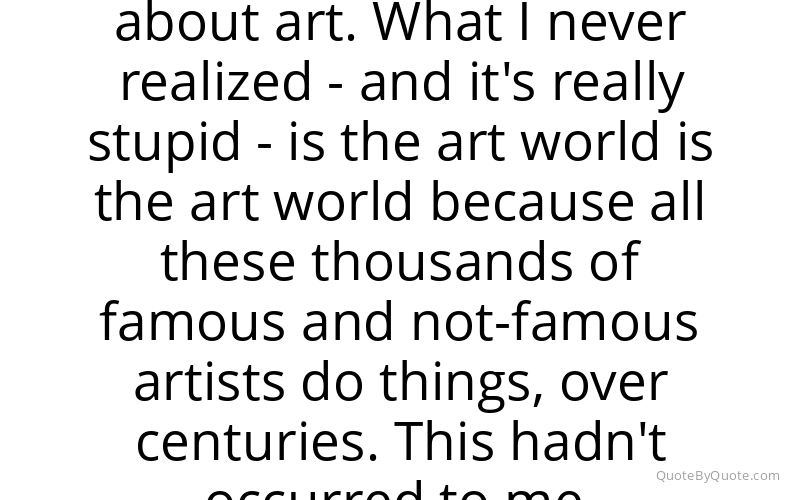 Preview image for this quote by Peter Saul