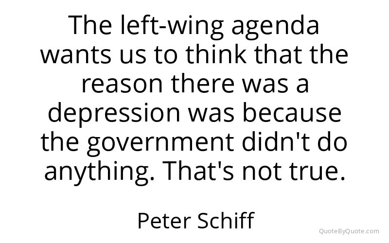 Preview image for this quote by Peter Schiff