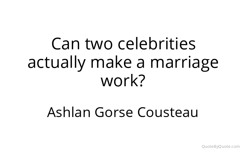 Preview image for this quote by Ashlan Gorse Cousteau