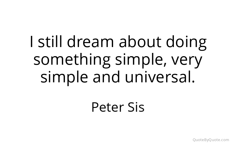 Preview image for this quote by Peter Sis