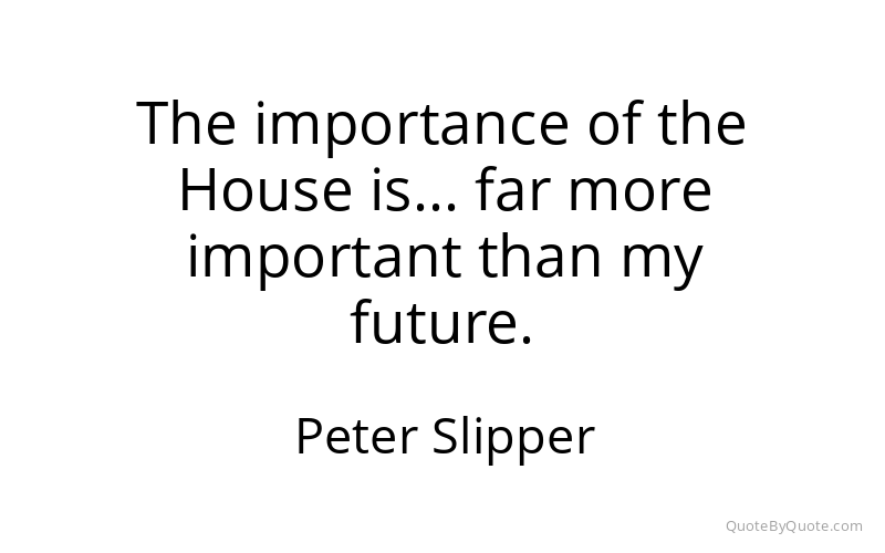 Preview image for this quote by Peter Slipper