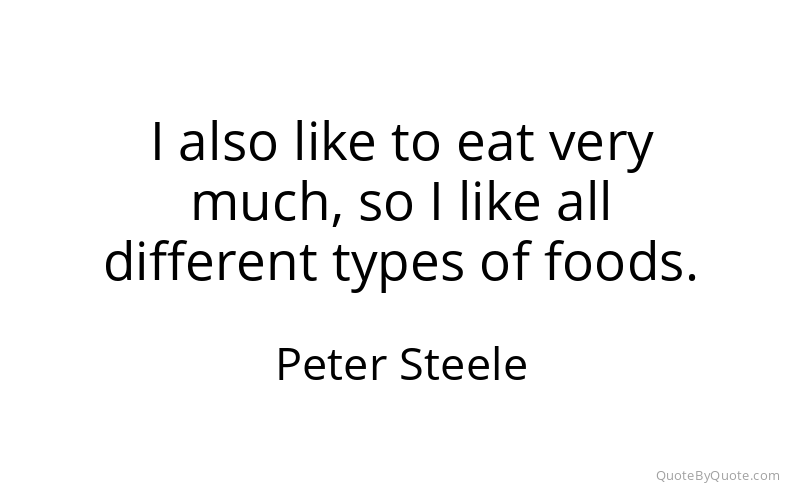 Preview image for this quote by Peter Steele