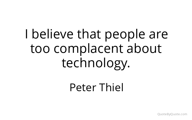 Preview image for this quote by Peter Thiel