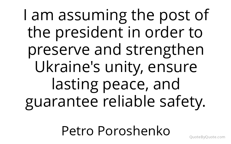 Preview image for this quote by Petro Poroshenko