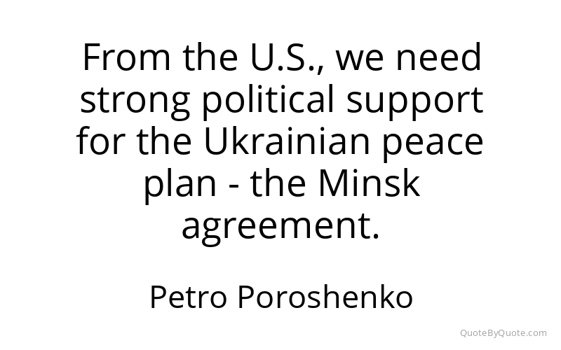 Preview image for this quote by Petro Poroshenko