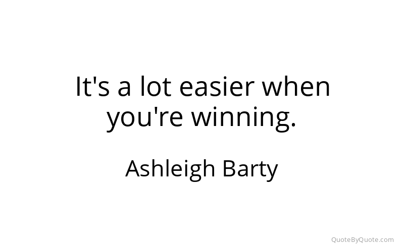 Preview image for this quote by Ashleigh Barty