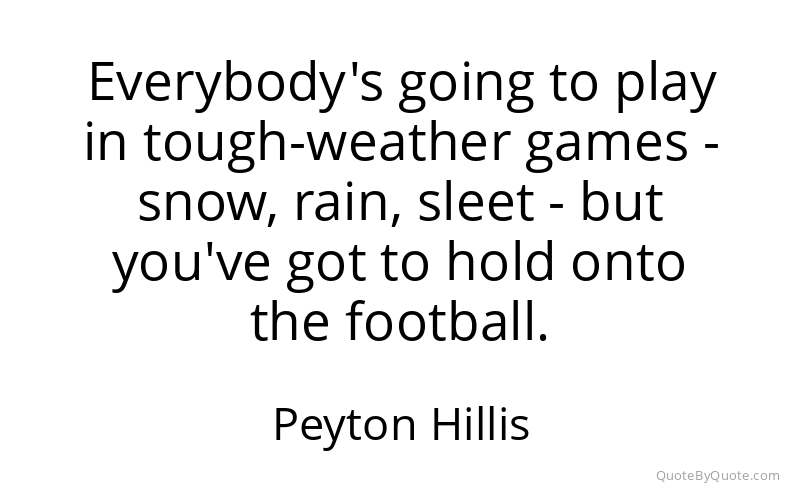 Preview image for this quote by Peyton Hillis