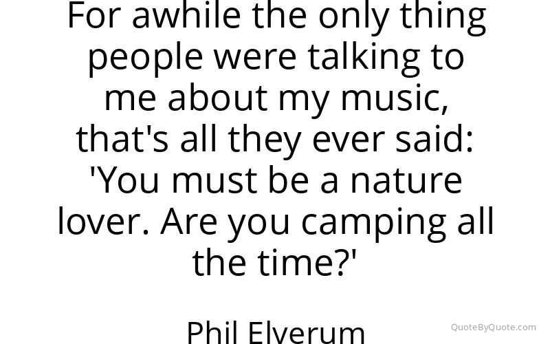 Preview image for this quote by Phil Elverum