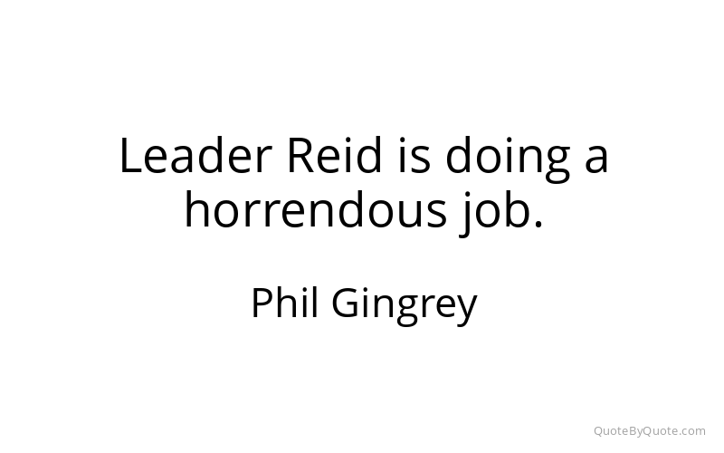 Preview image for this quote by Phil Gingrey