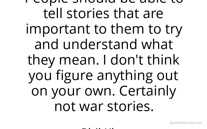 Preview image for this quote by Phil Klay