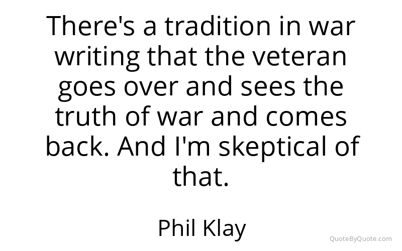 Preview image for this quote by Phil Klay