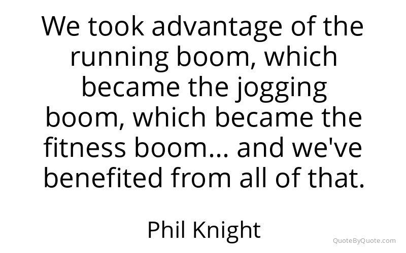 Preview image for this quote by Phil Knight