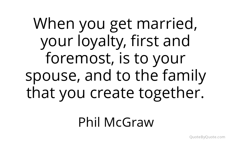 Preview image for this quote by Phil McGraw