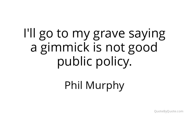 Preview image for this quote by Phil Murphy